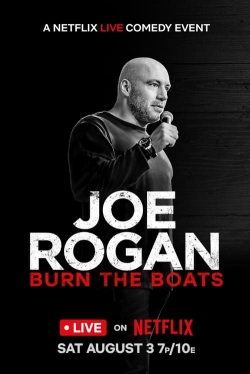 Joe Rogan: Burn the Boats yesmovies