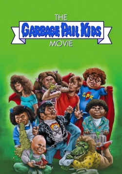 The Garbage Pail Kids Movie yesmovies