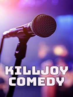 Killjoy Comedy yesmovies