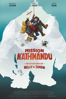 Mission Kathmandu: The Adventures of Nelly & Simon yesmovies