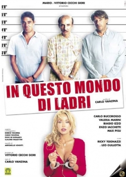 In questo mondo di ladri yesmovies