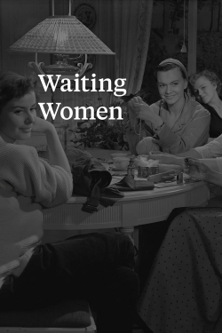 Waiting Women yesmovies