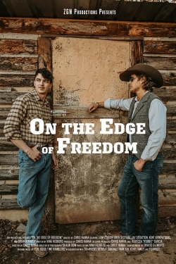 On the Edge of Freedom yesmovies