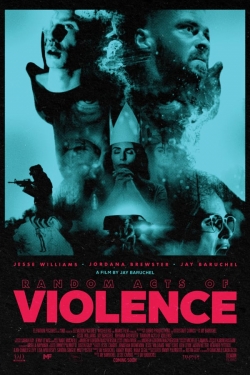 Random Acts of Violence yesmovies