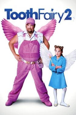 Tooth Fairy 2 yesmovies