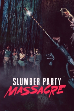 Slumber Party Massacre yesmovies