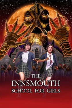 The Innsmouth School for Girls yesmovies