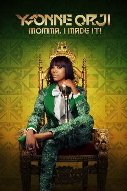 Yvonne Orji: Momma, I Made It! yesmovies