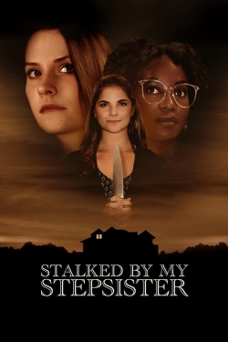 Stalked by My Stepsister yesmovies