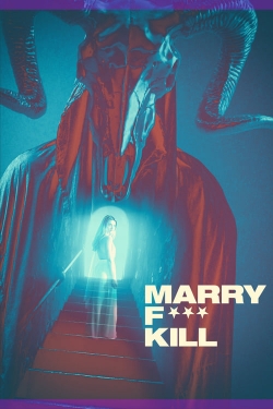 Marry F*** Kill yesmovies