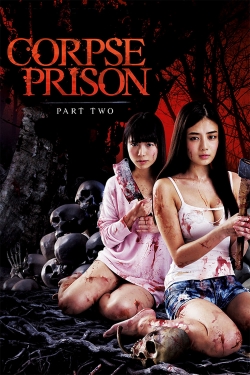 Corpse Prison: Part 2 yesmovies