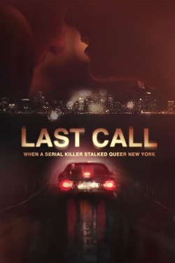 Last Call: When a Serial Killer Stalked Queer New York yesmovies
