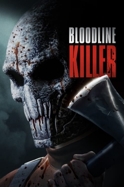 Bloodline Killer yesmovies