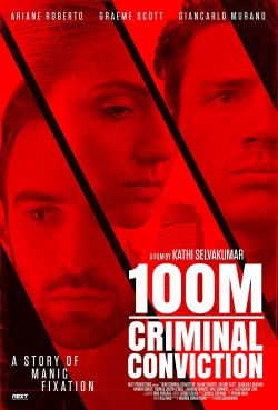 100m Criminal Conviction yesmovies