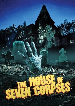 The House of Seven Corpses yesmovies