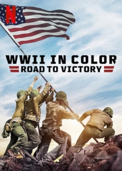 WWII in Color: Road to Victory yesmovies