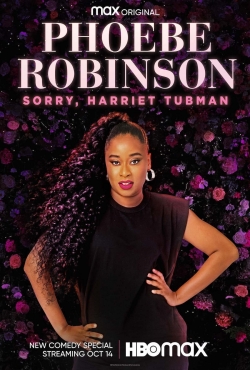 Phoebe Robinson: Sorry, Harriet Tubman yesmovies