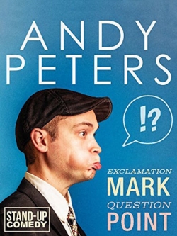 Andy Peters: Exclamation Mark Question Point yesmovies