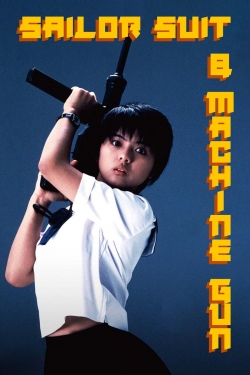 Sailor Suit and Machine Gun yesmovies