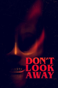 Don't Look Away yesmovies