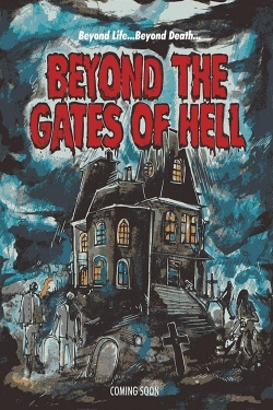 Beyond the Gates of Hell yesmovies