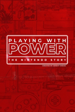 Playing with Power: The Nintendo Story yesmovies