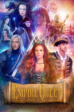 Empire Queen: The Golden Age of Magic yesmovies