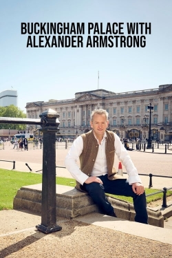 Buckingham Palace with Alexander Armstrong yesmovies