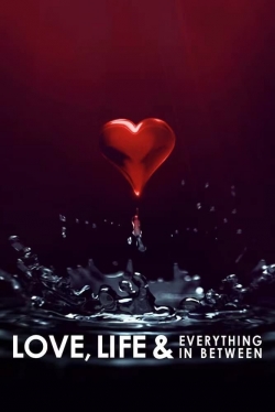 Love, Life & Everything in Between yesmovies