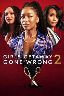 Girls Getaway Gone Wrong 2 yesmovies