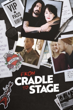 From Cradle to Stage yesmovies