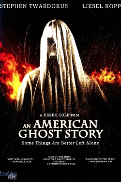 An American Ghost Story yesmovies