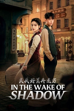 In the Wake of Shadow yesmovies