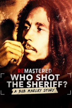 ReMastered: Who Shot the Sheriff yesmovies