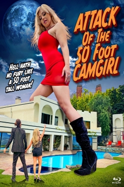 Attack of the 50 Foot Camgirl yesmovies