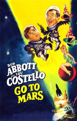 Abbott and Costello Go to Mars yesmovies