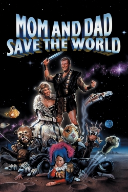 Mom and Dad Save the World yesmovies