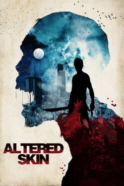 Altered Skin yesmovies