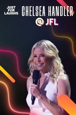 Just for Laughs: The Gala Specials Chelsea Handler yesmovies