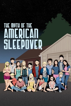 The Myth of the American Sleepover yesmovies