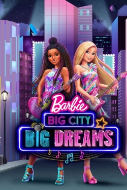 Barbie: Big City, Big Dreams yesmovies