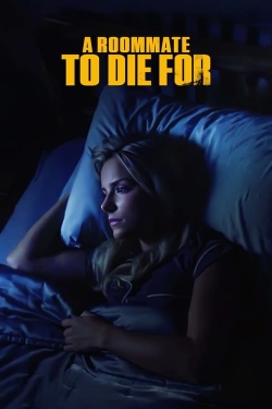 A Roommate To Die For yesmovies