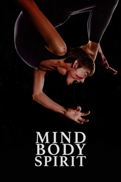 Mind Body Spirit yesmovies