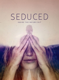 Seduced: Inside the NXIVM Cult yesmovies