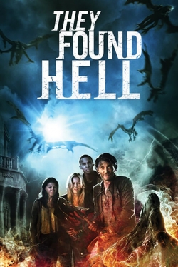 They Found Hell yesmovies