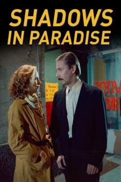 Shadows in Paradise yesmovies