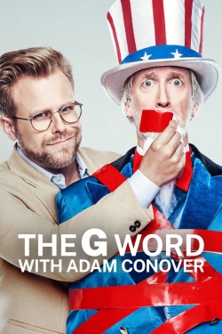 The G Word with Adam Conover yesmovies