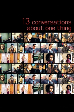 Thirteen Conversations About One Thing yesmovies