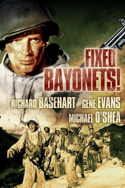 Fixed Bayonets! yesmovies