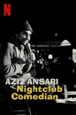 Aziz Ansari: Nightclub Comedian yesmovies